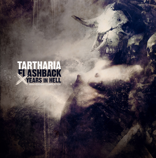 Tartharia - Flashback - X Years In Hell