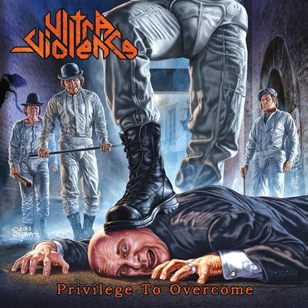 Ultra Violence - Privilege To Overcome