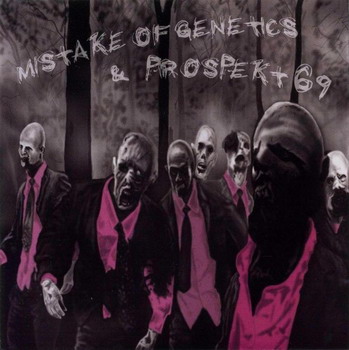 Mistake Of Genetics / Prospekt 69 - Split