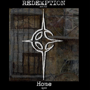 Redemption Bound - Home Again