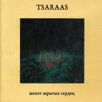 Tsaraas - Шепот Зарытых Сердец