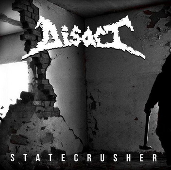 Disact - Statecrusher