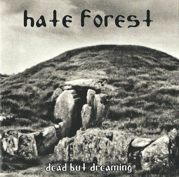 Hate Forest - Dead but Dreaming
