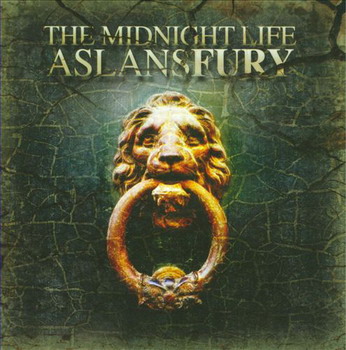 The Midnight Life - Aslans Fury