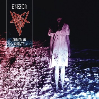 Enoch - Sumerian Chants