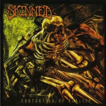 Skinned - Contortion of Reality