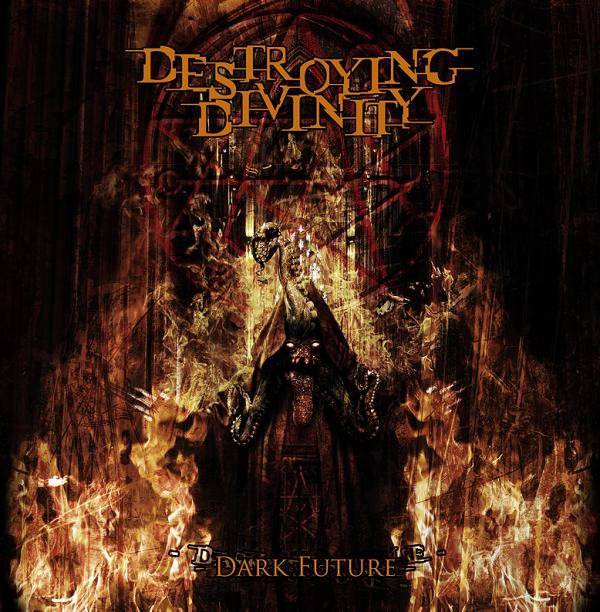 Destroying_Divinity-Dark_Future