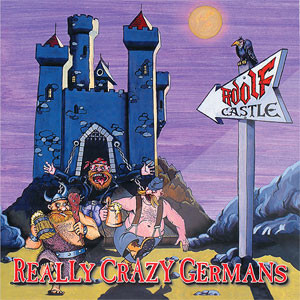 Adolf Castle - Really Crazy Germans 
