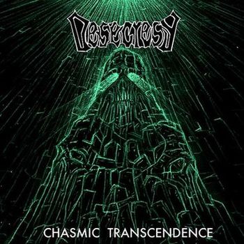 Desecresy - Chaasmic Transcendence