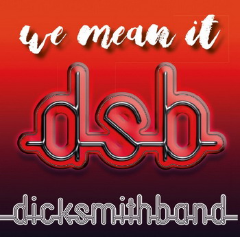 Dick Smith Band - We Mean It