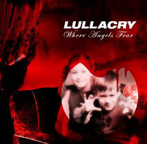 Lullacry - Where Angels Fear