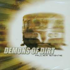 Demons Of Dirt - Killer Engine