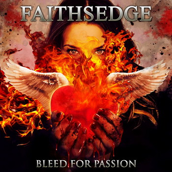 Faithsedge - Bleed For Passion