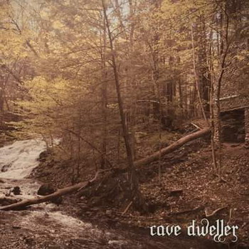 Cave Dweller - Walter Goodman (or an empty cabin in the woods)