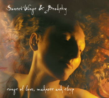 Sunset Wings & Brodsky - Song of Love, Madness And Sleep