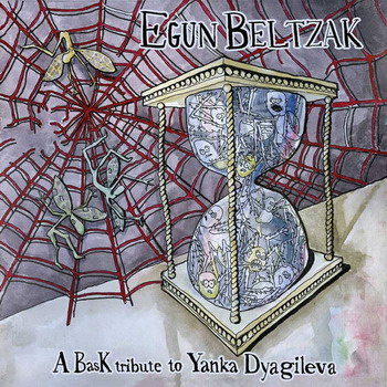 Янка - Egun Beltzak. A Bask Tribute To Yanka Dyagileva
