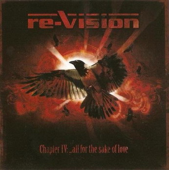 Re-Vision - Chapter IV: … All For The Sake…