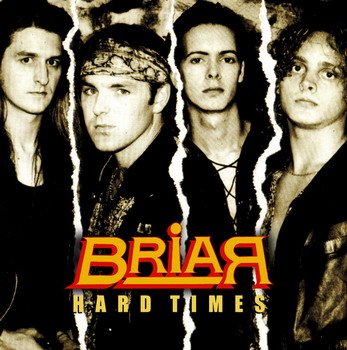 Briar - Hard Times