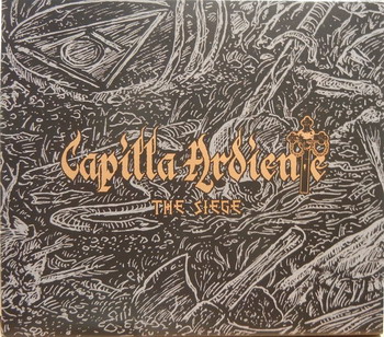 Capilla Ardiente - The Siege