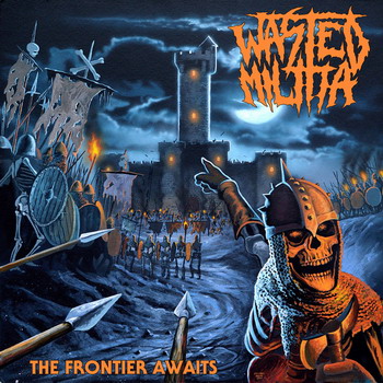 Wasted Militia - The Frontier Awaits