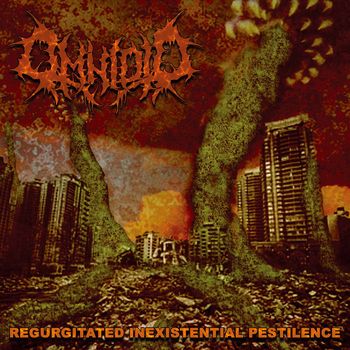 Omnoid - Regurgitated Inexistential… 