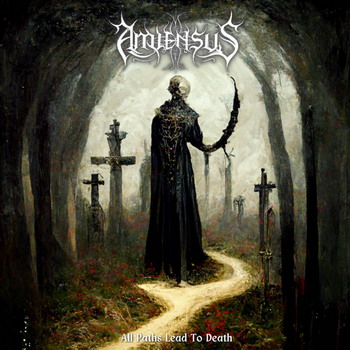 Amiensus - All Paths Lead To Death