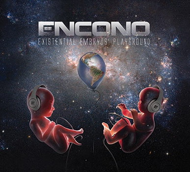 Encono - Existential Embryos' Playground