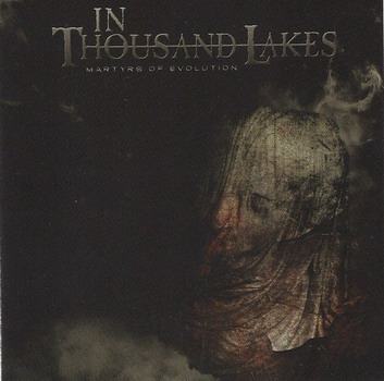 In Thousand Lakes - Martyrs of Evolution