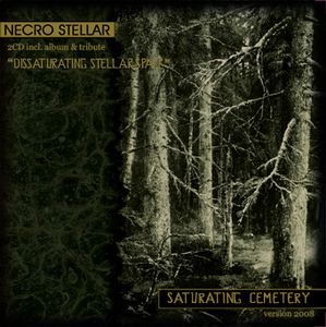 Necro Stellar - Saturating Cemetery (Version 2008)