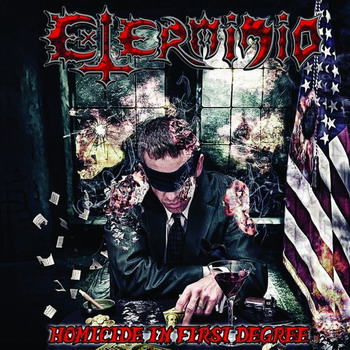 Exterminio - Homicide in First Degree