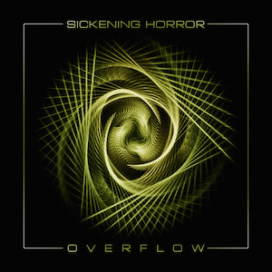 Sickening Horror - Owerflow