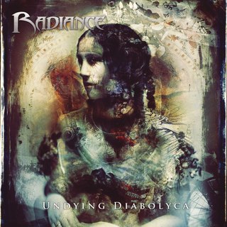 Radiance - Undying Diabolica