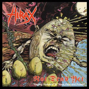 Hirax - Not Dead Yet