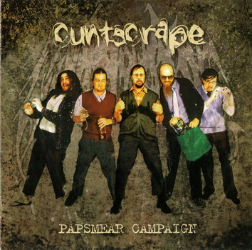 Cuntscrape - Papsmear Campaign