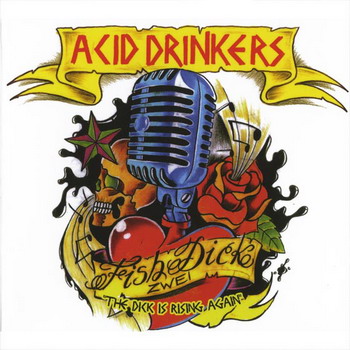 Acid Drinkers - Fish Dick
