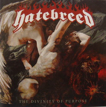 Hatebreed - The Divinity Of Purpose