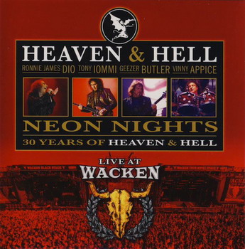 Heaven & Hell - Neon Nights. 30 Years Of Heaven & Hell. Live At Wacken