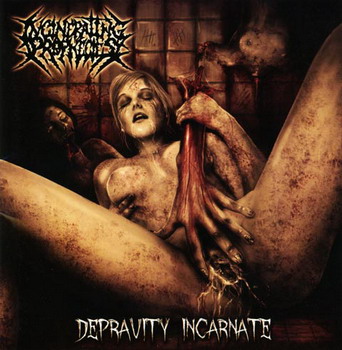 Incinerating Prophecies - Depravity Incarnate