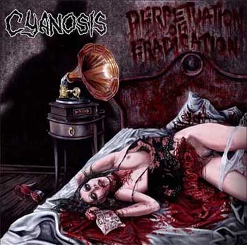 Cyanosis - Perpetuation Of Eradication