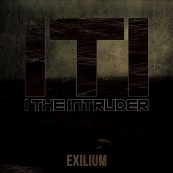 I The Intruder - Exilium