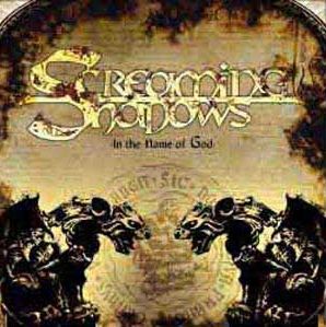 Screaming Shadows - In the Name of God