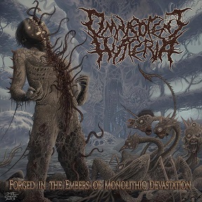 Omnipotent Hysteria - Forged in the Embers of Monolothic Devastation