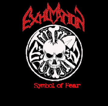 Exhumation - Symbol Of Fear