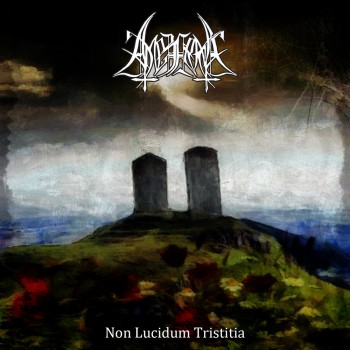 Амезарак - Non Lucidum Tristitia