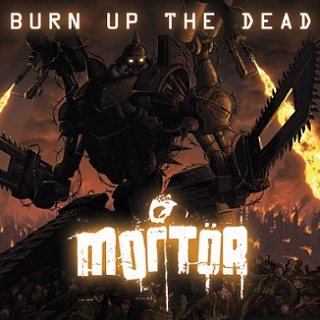 Mortor - Burn Up The Dead