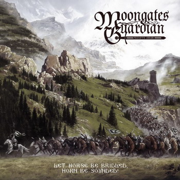 Moongates Guardian - Let Horse Be Bridled, Horn Be Sounded!