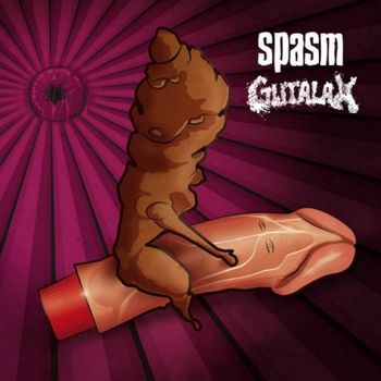 Spasm / Gutalax - The Anal Heros. Split CD