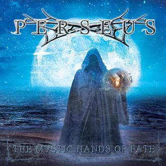Perseus - The Mystic Hands Of Fate