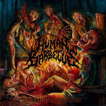 Human Barbecue - Cannibalistic Flesh Harvest