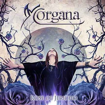 Morgana - Rose Of Jericho